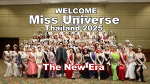 welcome Miss Universe Thailand 2025